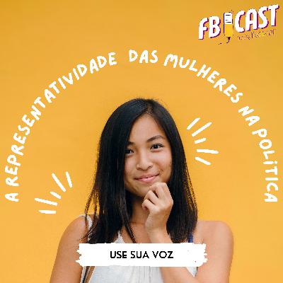 A Representatividade das mulheres na política