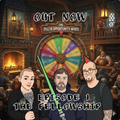 Episode 1 - The Fellowship