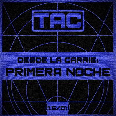 TAC - DLC - Primera noche - T1.5E01