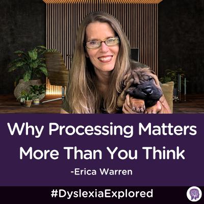 #162: Executive Functioning: Why Processing Matters More Than You Think with Erica Warren