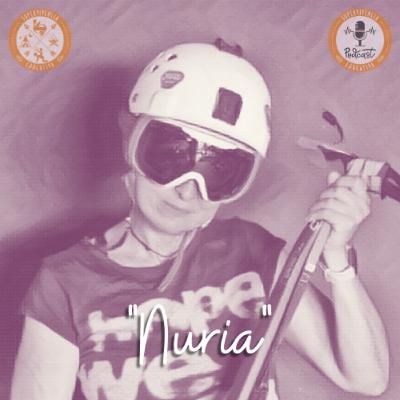 #04: "Nuria" - La Maestra Montaraz