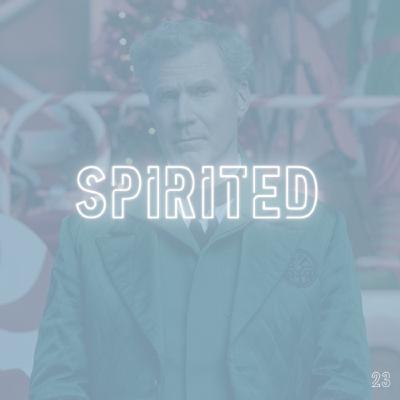 23. Spirited (2022) 23. Spirited (2022)