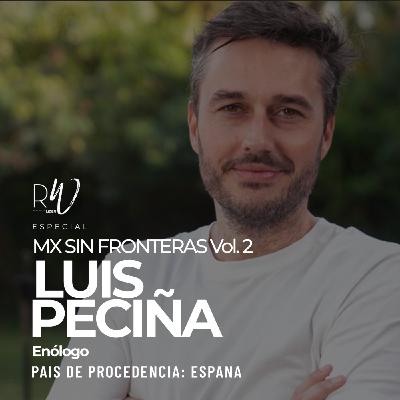 #211. México Sin Fronteras: Luis Peciña #211. México Sin Fronteras: Luis Peciña