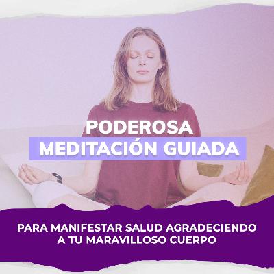 ✨Poderosa Meditación 🧘 Para Transformar tu Salud a Través del Agradecimiento 🙏