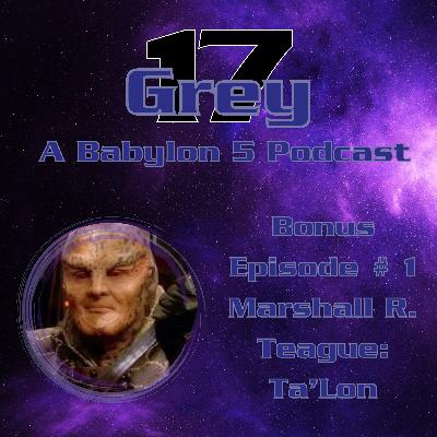 Marshall R. Teague Interview (Ta'Lon) REPOST - Babylon 5 - Bonus 1