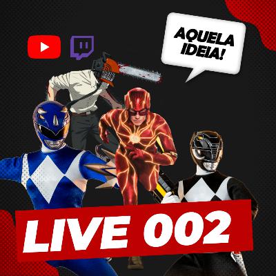 [LIVE] Aquela Ideia sobre Trailer do Flash e Estilo