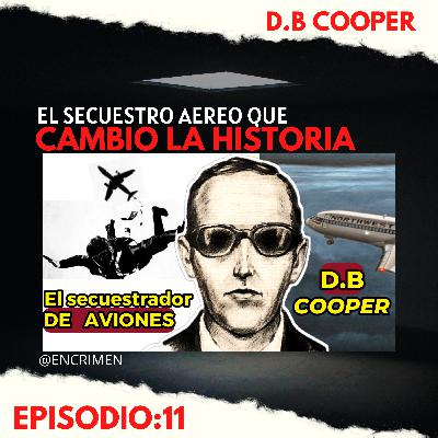 El Secuestro Aéreo Que Desafió al FBI: El Caso de D.B COOPER El Secuestro Aéreo Que Desafió al FBI: El Caso de D.B COOPER