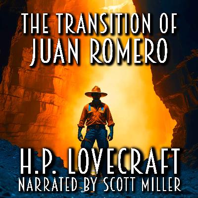 The Transition Of Juan Romero by H. P. Lovecraft