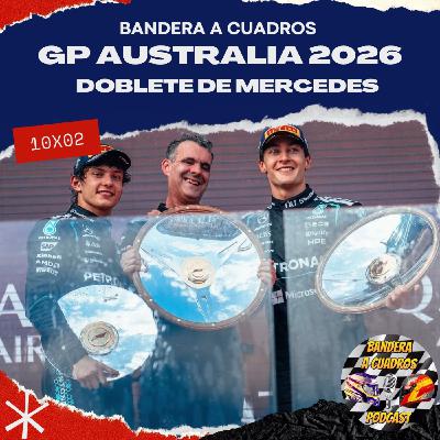 10X02 LOCURA EN AUSTRALIA 2026   SALIDA CAÓTICA Y POLÉMICA EN ALBERT PARK | F1 Bandera a Cuadros