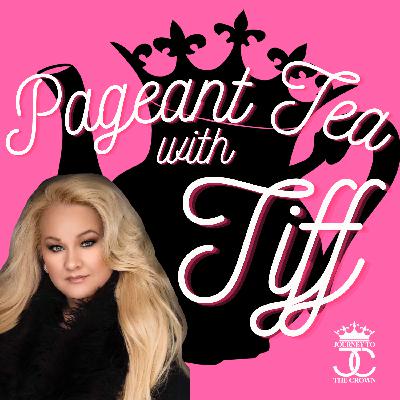 Episode 4 “Pageant Tea with Tiff” Tiff’s Top 5 Designers/Showrooms at the Atlanta Prom and Pageant Mart