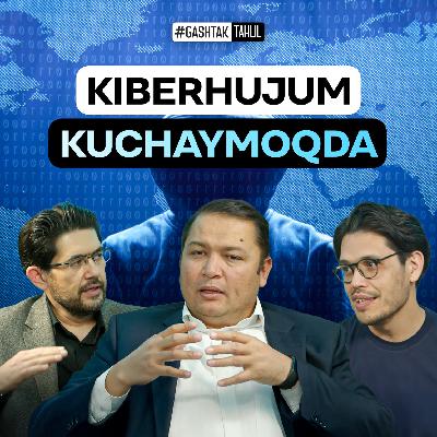 Kiber jinoyat, O'zbekiston reytingi va YouTube monetizatsiya – #Gashtak_Tahlil