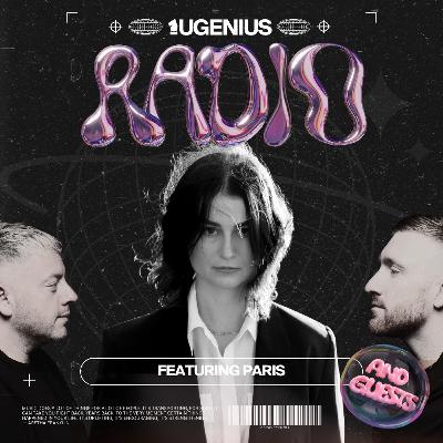 UGENIUS Radio #142 with PARIS UGENIUS Radio #142 with PARIS