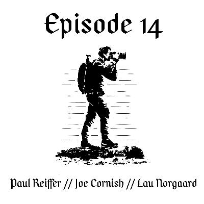 Episode 14 // Paul Reiffer, Joe Cornish & Lau Nørgaard (Phase One)