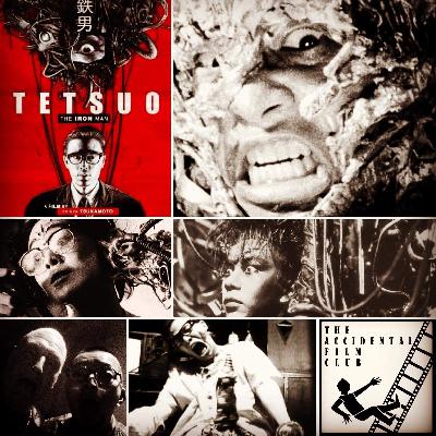 Episode 171: Tetsuo The Iron Man "Your Future is Metal" Episode 171: Tetsuo The Iron Man "Your Future is Metal"