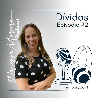 T4#EP 02 | Dívidas