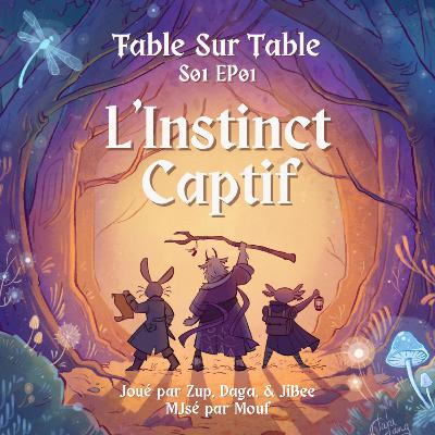 EP01 - L'Instinct Captif