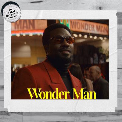 Wonder Man Spoiler Discussion Wonder Man Spoiler Discussion