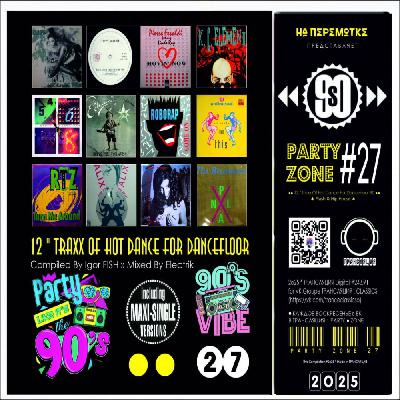 Electrik - PARTY ZONE #27 (2025) Electrik - PARTY ZONE #27 (2025)