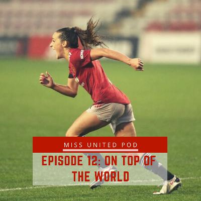 Episode 12: On Top of the World