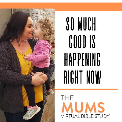 Ep 37: There is so much good happening right now Ep 37: There is so much good happening right now