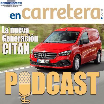 Podcast 9 - La nueva generación Citan Podcast 9 - La nueva generación Citan
