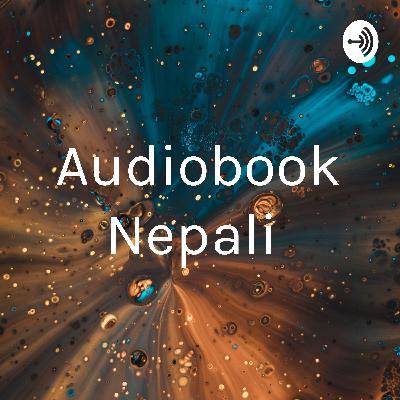 Binod chaudhary ko Aatmakhata(audiobook in Nepali)