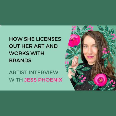 How she licenses out her art and works with brands - Artist interview with Jess Phoenix How she licenses out her art and works with brands - Artist interview with Jess Phoenix