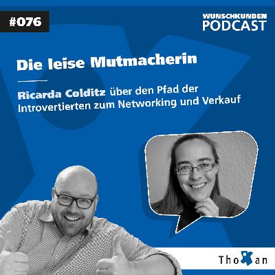 Die leise Mutmacherin: Ricarda Colditz über den Pfad der Introvertierten zum Networking und Verkauf