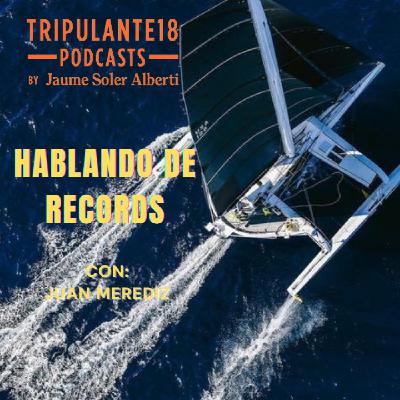 #261 Tripulante18 | Hablando de récords