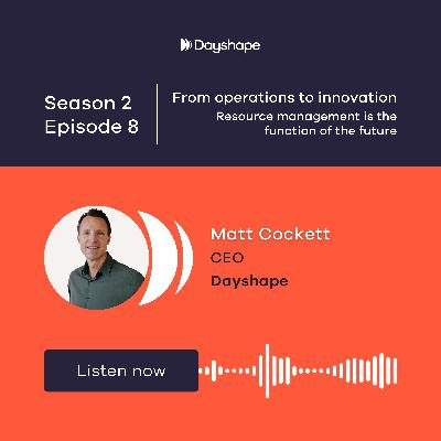 From operations to innovation: Resource management is the function of the future