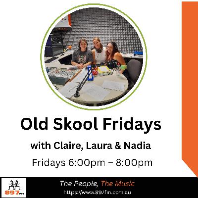 Old Skool Fridays Old Skool Fridays