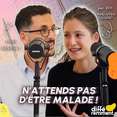#23 "J’ai mal, mais on me dit que tout va bien" : ce que les prises de sang ne révèlent pas avec le Dr Yoni Assouly