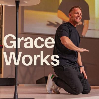 Grace Works - Dylan Jahnig (The Grip Of Grace Series) Grace Works - Dylan Jahnig (The Grip Of Grace Series)