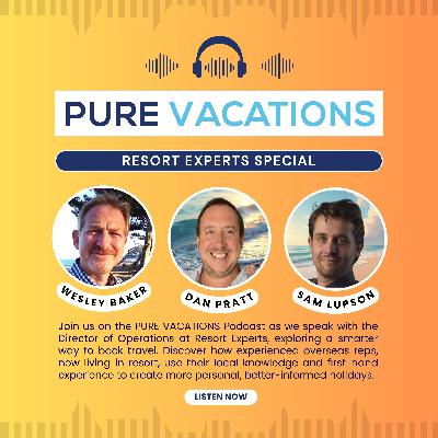 Episode 6: Resort Experts