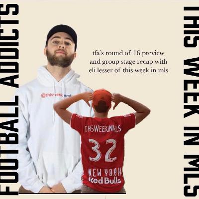 Discussing The Group Stages & Round Of 16 With Eli Lesser Discussing The Group Stages & Round Of 16 With Eli Lesser