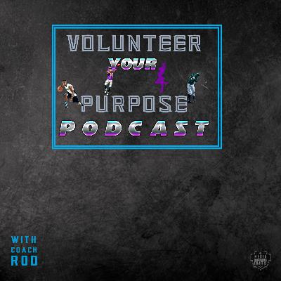 Episode - 1. Introducing Volunteer Your Purpose
