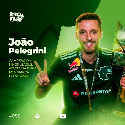 JOAO PELEGRINI - TaoriCast - #088