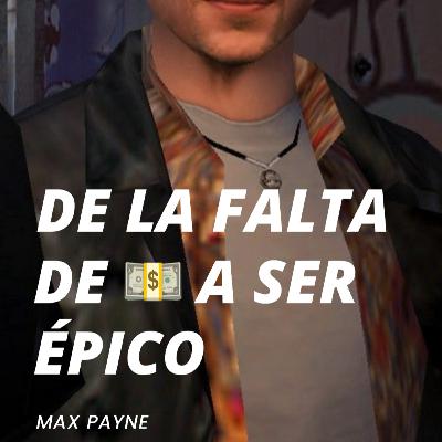 Max Payne, De tener poco presupuesto a un videojuego épico. Max Payne, De tener poco presupuesto a un videojuego épico.