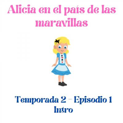 Alicia en el país de las maravillas - Introducción Alicia en el país de las maravillas - Introducción