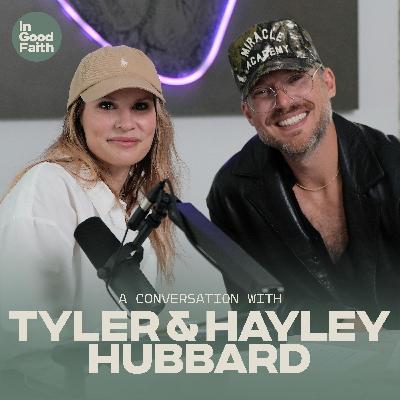 Tyler and Hayley Hubbard