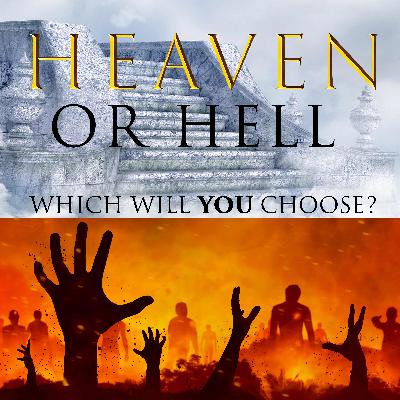 Heaven or Hell