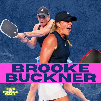 Playing Pro While Pregnant, Pushing Anna Leigh Waters, & The Agassi Collab with Brooke Buckner Playing Pro While Pregnant, Pushing Anna Leigh Waters, & The Agassi Collab with Brooke Buckner