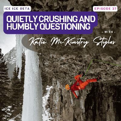 Quietly Crushing and Humbly Questioning with Katie McKinstry Stylos