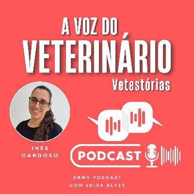 T2/EP17 - Vetestórias - Inês Cardoso T2/EP17 - Vetestórias - Inês Cardoso