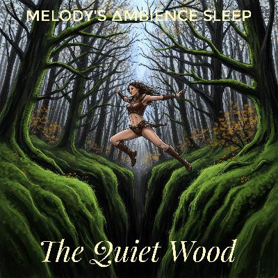 The Quiet Wood