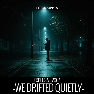 HighLife Samples - We Drifted Quietly HighLife Samples - We Drifted Quietly