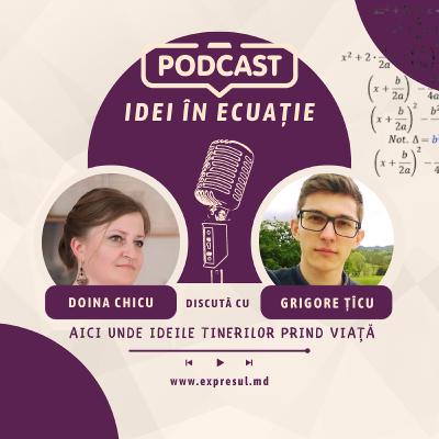 ”Idei în ecuație” cu Grigore Țîcu – tânărul care a lăsat Europa și a revenit acasă și s-a lansat în afaceri ”Idei în ecuație” cu Grigore Țîcu – tânărul care a lăsat Europa și a revenit acasă și s-a lansat în afaceri