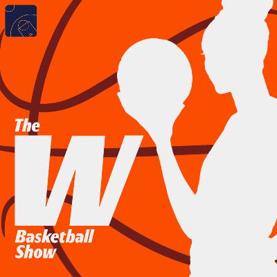Bye WNBA, hi WNBL, Napheesa and Cathy | The W Basketball Show