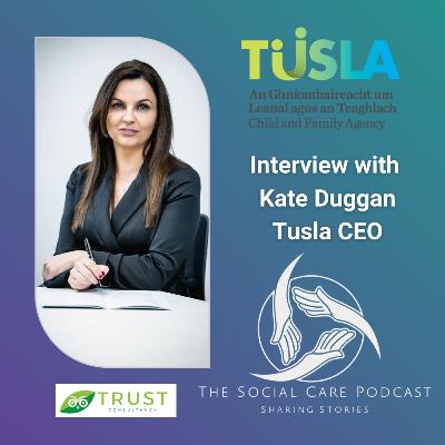 Interview with Kate Duggan, Tusla CEO