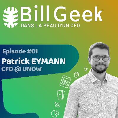 #01. Patrick Eymann - CFO @ Unow : vivre un Management Buy-Out dans la peau d'un CFO #01. Patrick Eymann - CFO @ Unow : vivre un Management Buy-Out dans la peau d'un CFO